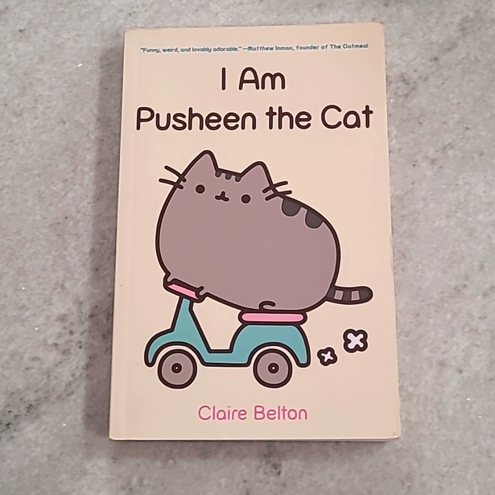 I am Pusheen the Cat by Claire Belton